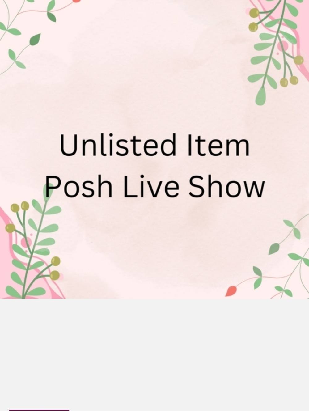 Unlisted Item - Posh Live Show NUMBER 2